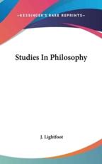 Studies In Philosophy - J Lightfoot (author)