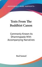 Texts From The Buddhist Canon - Beal Samuel (translator)