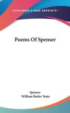 Poems of Spenser - Spenser, William Butler Yeats (editor)