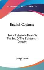 English Costume - George Clinch (author)