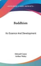 Buddhism - Edward Conze (author), Arthur Waley (foreword)