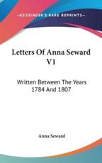 Letters of Anna Seward V1 - Anna Seward (author)