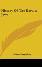 History of the Karaite Jews - William Harris Rule (author)