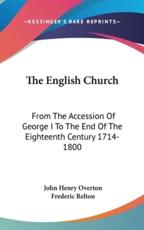 The English Church - John Henry Overton (author)