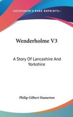 Wenderholme V3 - Philip Gilbert Hamerton (author)