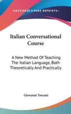 Italian Conversational Course - Giovanni Toscani