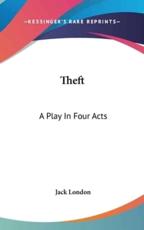 Theft - Jack London (author)