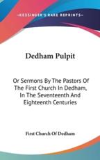 Dedham Pulpit - First Church of Dedham (author)