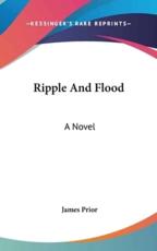 Ripple and Flood - James Prior (author)