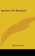 Instinct or Reason? - Julia Lockwood (author)