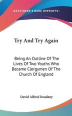 Try And Try Again - David Alfred Doudney (author)