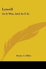 Lowell - Henry Adolphous Miles (author)