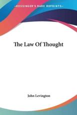 The Law Of Thought - John Levington (author)