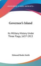Governor's Island - Edmund Banks Smith (author)