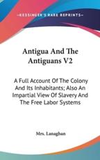 Antigua And The Antiguans V2 - Mrs Lanaghan