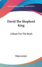 David The Shepherd King - Hippocampus (author)