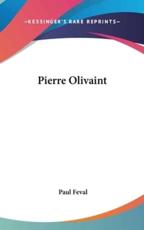 Pierre Olivaint - Paul Feval (author)
