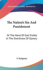 The Nation's Sin And Punishment - S Hodgman (author)