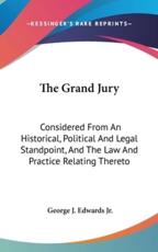 The Grand Jury - George J Edwards