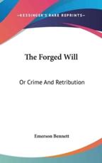 The Forged Will - Emerson Bennett (author)