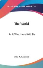 The World - Mrs A C Judson (author)