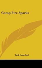 Camp Fire Sparks - Jack Crawford (author)