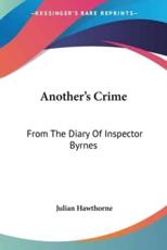 Another's Crime - Julian Hawthorne (author)