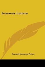 Irenaeus Letters - Samuel Irenaeus Prime (author)