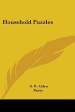 Household Puzzles - G R Alden (author), Pansy (author)
