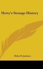 Hetty's Strange History - Helen Hunt Jackson (author)