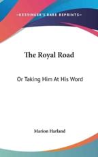 The Royal Road - Marion Harland (author)