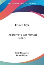 Four Days - Hetty Hemenway (author), Richard Culter (illustrator)