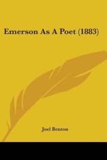 Emerson As A Poet (1883) - Joel Benton (author)