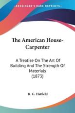 The American House-Carpenter - R G Hatfield (author)