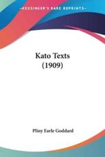 Kato Texts (1909) - Pliny Earle Goddard (author)