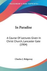 In Paradise - Charles J Ridgeway (author)