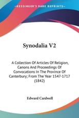 Synodalia V2 - Edward Cardwell (author)