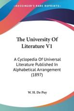 The University of Literature V1 - De Puy, W. H. (EDT)