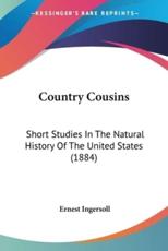 Country Cousins - Ernest Ingersoll