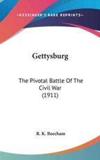 Gettysburg - R K Beecham (author)