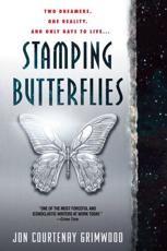 Stamping Butterflies - Jon Courtenay Grimwood