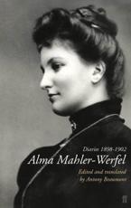 Alma Mahler-Werfel - Alma Mahler, Antony Beaumont, Susanne Rode-Breymann