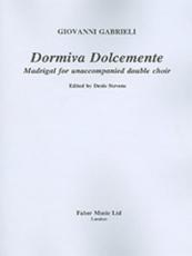 Dormiva Dolcemente - Giovanni Gabrieli (composer), Denis Stevens (editor)
