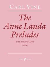 The Anne Landa Preludes - Carl Vine (composer)