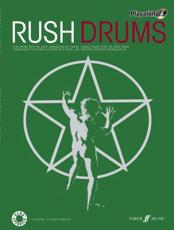 Rush Authentic Drums Playalong - Lucy Holliday (general editor), Rush (composer), Rush (artist)