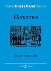Danceries - Kenneth Hesketh (composer)
