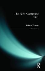 The Paris Commune 1871 - Tombs, Robert