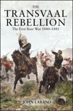 The Transvaal Rebellion - John Laband