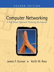 Computer Networking:A Top-Down Approach Featuring the Internet PIE With Developing Distributed and E-Commerce Applications + CD