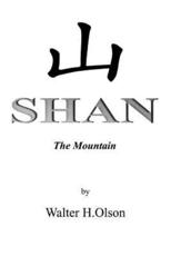 Shan:The Mountain - Olson, Walter H.